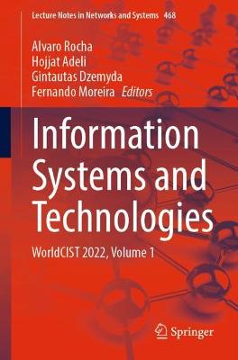 Information Systems and Technologies: WorldCIST 2022, Volume 1