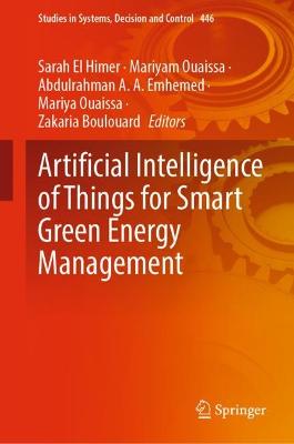 Artificial Intelligence of Things for Smart Green Energy Management 2022 ed.
