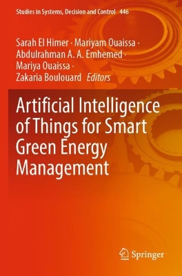 Artificial Intelligence of Things for Smart Green Energy Management 2022 ed.