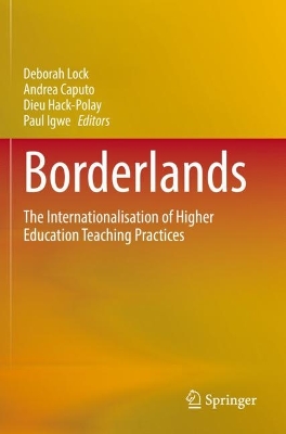 Borderlands: The Internationalisation of Higher Education Teaching Practices 2022 ed.