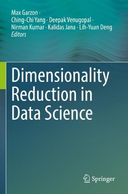 Dimensionality Reduction in Data Science 2022 ed.