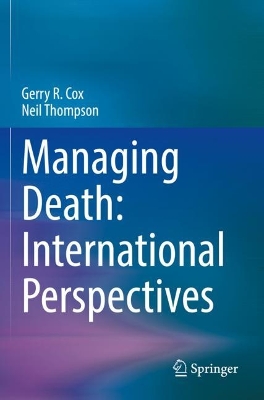 Managing Death: International Perspectives 2022 ed.