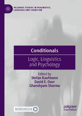 Conditionals: Logic, Linguistics and Psychology 2023 ed.