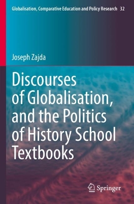 Discourses of Globalisation, and the Politics of History School Textbooks 2022 ed.
