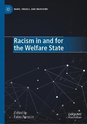 Racism in and for the Welfare State 2022 ed.
