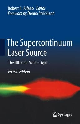 Supercontinuum Laser Source: The Ultimate White Light