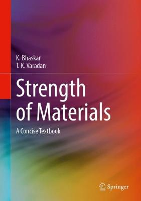 Strength of Materials: A Concise Textbook
