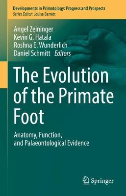 Evolution of the Primate Foot: Anatomy, Function, and Palaeontological Evidence