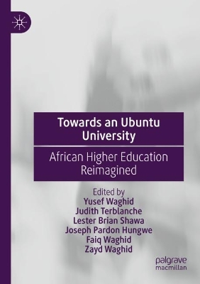 Towards an Ubuntu University: African Higher Education Reimagined 2023 ed.