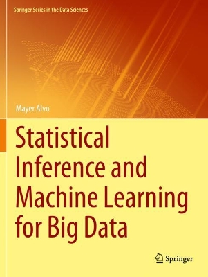 Statistical Inference and Machine Learning for Big Data 2022 ed.