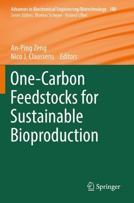 One-Carbon Feedstocks for Sustainable Bioproduction 1st ed. 2022
