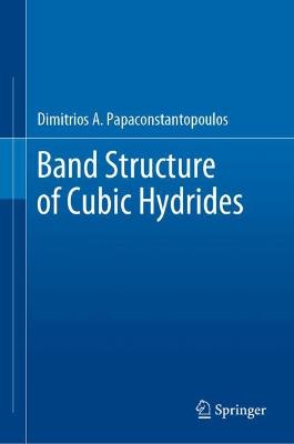 Band Structure of Cubic Hydrides 2023 ed.