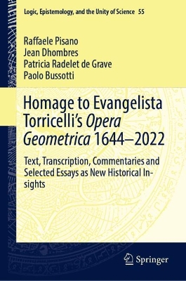 Homage to Evangelista Torricelli's Opera Geometrica 1644-2024: Text, Transcription, Commentaries and Selected Essays as New Historical Insights