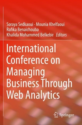 International Conference on Managing Business Through Web Analytics 2022 ed.
