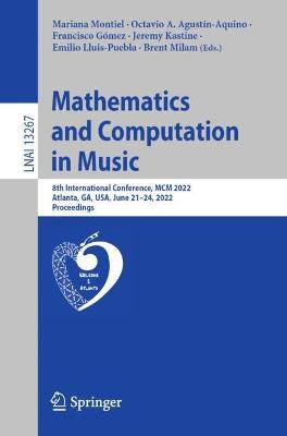 Mathematics and Computation in Music: 8th International Conference, MCM 2022, Atlanta, GA, USA, June 21-24, 2022, Proceedings