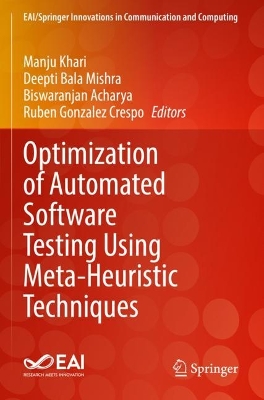 Optimization of Automated Software Testing Using Meta-Heuristic Techniques 2022 ed.