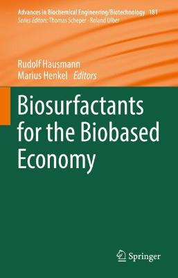 Biosurfactants for the Biobased Economy 1st ed. 2022