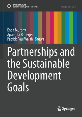 Partnerships and the Sustainable Development Goals 2022 ed.