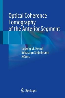 Optical Coherence Tomography of the Anterior Segment