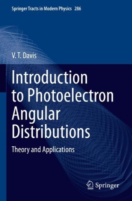Introduction to Photoelectron Angular Distributions: Theory and Applications 2022 ed.