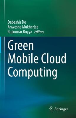 Green Mobile Cloud Computing 2022 ed.