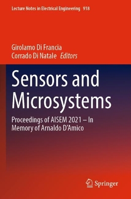Sensors and Microsystems: Proceedings of AISEM 2021  In Memory of Arnaldo DAmico 2023 ed.
