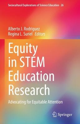 Equity in STEM Education Research: Advocating for Equitable Attention