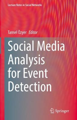 Social Media Analysis for Event Detection 2022 ed.