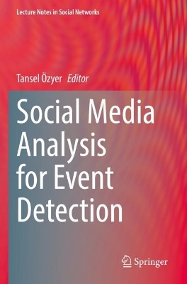 Social Media Analysis for Event Detection 2022 ed.
