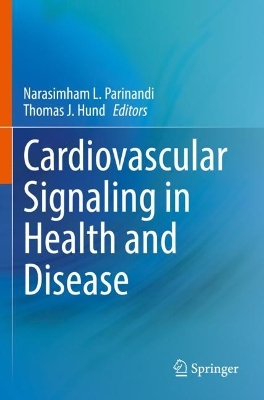 Cardiovascular Signaling in Health and Disease 2022 ed.