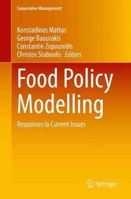 Food Policy Modelling: Responses to Current Issues