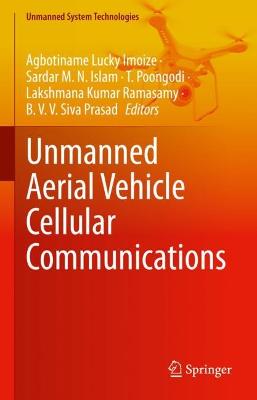 Unmanned Aerial Vehicle Cellular Communications 2023 ed.