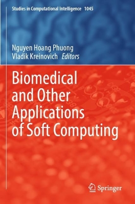 Biomedical and Other Applications of Soft Computing 2023 ed.