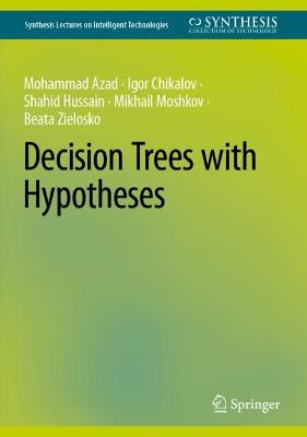 Decision Trees with Hypotheses 2022 ed.