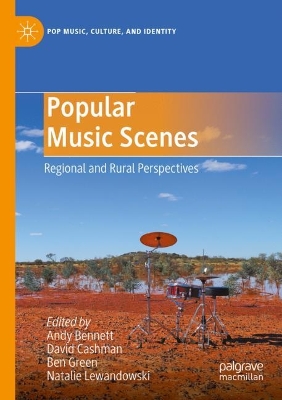 Popular Music Scenes: Regional and Rural Perspectives 2023 ed.