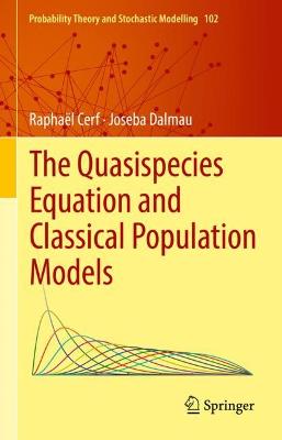 Quasispecies Equation and Classical Population Models 2022 ed.