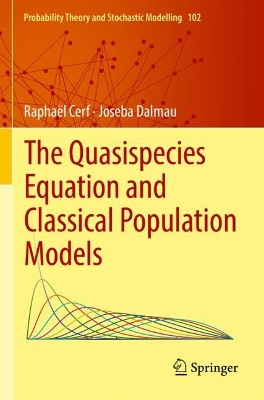 Quasispecies Equation and Classical Population Models 2022 ed.