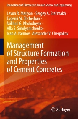 Management of Structure Formation and Properties of Cement Concretes 2023 ed.