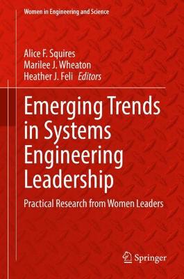 Emerging Trends in Systems Engineering Leadership: Practical Research from Women Leaders