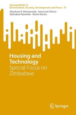 Housing and Technology: Special Focus on Zimbabwe 1st ed. 2022