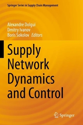 Supply Network Dynamics and Control 2022 ed.