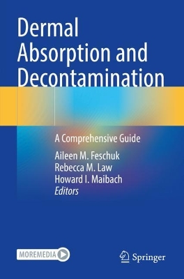 Dermal Absorption and Decontamination: A Comprehensive Guide 2022 ed.