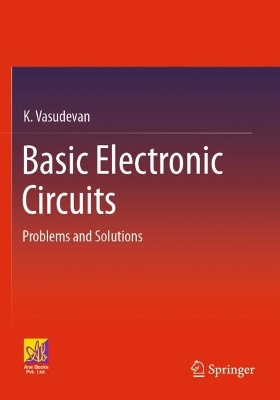 Basic Electronic Circuits: Problems and Solutions 2023 ed.
