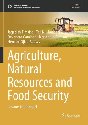 Agriculture, Natural Resources and Food Security: Lessons from Nepal 2022 ed.