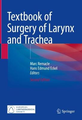 Textbook of Surgery of Larynx and Trachea 2nd ed. 2022