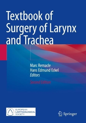 Textbook of Surgery of Larynx and Trachea 2nd ed. 2022