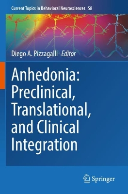 Anhedonia: Preclinical, Translational, and Clinical Integration 1st ed. 2022