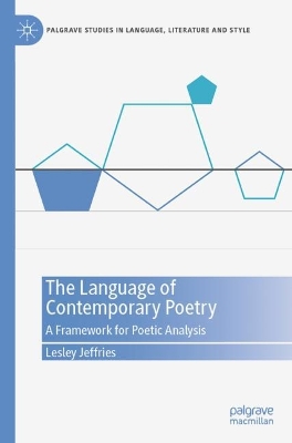 Language of Contemporary Poetry: A Framework for Poetic Analysis 2022 ed.