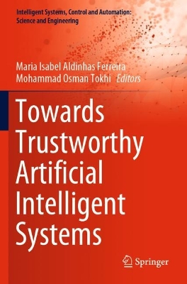 Towards Trustworthy Artificial Intelligent Systems 2022 ed.