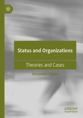 Status and Organizations: Theories and Cases 2022 ed.